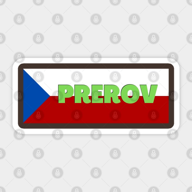 Prerov City in Czech Republic Flag Sticker by aybe7elf